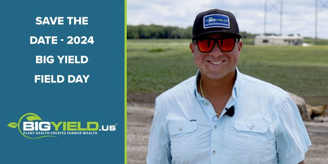 Save the Date 2024 Big Yield Field Day